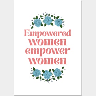 Empowered Women Motivation with Flowers Minimal Design T-Shirt Posters and Art